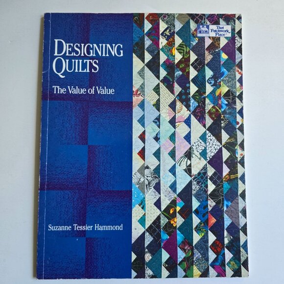 Designing Quilts The Value Of Value 1994 Paperback By Suzanne Tessier Hammond - Picture 4 of 4